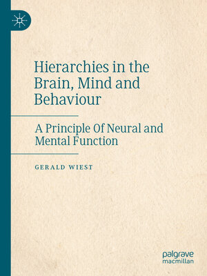 cover image of Hierarchies in the Brain, Mind and Behaviour